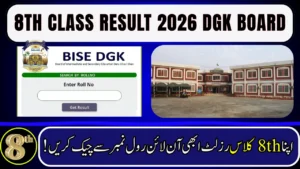 8th Class Result 2026 DGK Board